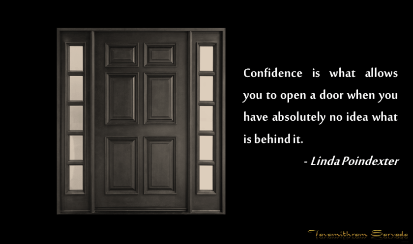 Confidence - open a door